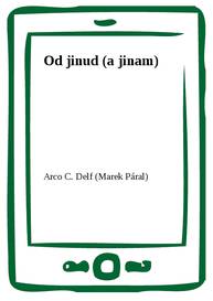 E-kniha Od jinud (a jinam) - Arco C. Delf