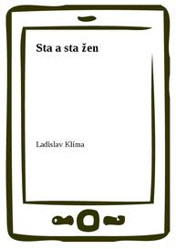 E-kniha Sta a sta žen - Ladislav Klíma