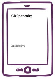 E-kniha Cizí panenky - MUDr. Jana Rečková