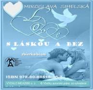 E-kniha S láskou a bez - Zbierka básní - Miroslava Sihelská