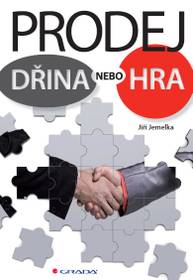 E-kniha Prodej - dřina nebo hra - Jiří Jemelka