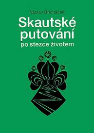 E-kniha Skautské putování po stezce životem - Václav Břicháček