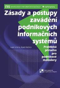 E-kniha Zásady a postupy zavádění podnikových informačních systémů - Ivan Vrana, Karel Richta