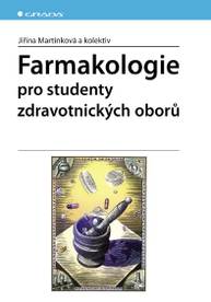 E-kniha Farmakologie - kolektiv a, Jiřina Martínková