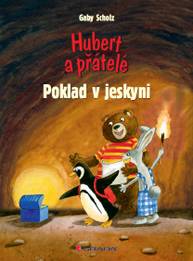 E-kniha Hubert a přátelé - Poklad v jeskyni - Gaby Scholz