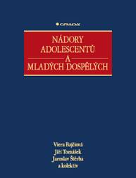 E-kniha Nádory adolescentů a mladých dospělých - kolektiv a, Viera Bajčiová, Tomášek Jiří, Jaroslav Štěrba