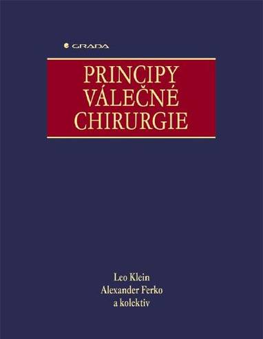 E-kniha Principy válečné chirurgie - kolektiv a, Leo Klein, Alexander Ferko