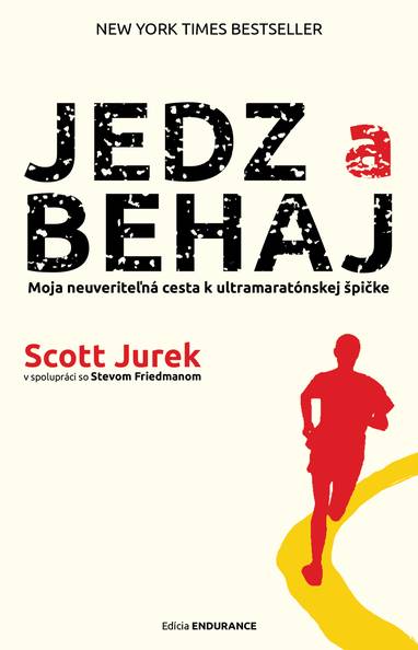 E-kniha Jedz a behaj - Steve Friedman, Scott Jurek