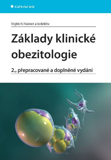 E-kniha Základy klinické obezitologie - kolektiv a, Vojtěch Hainer