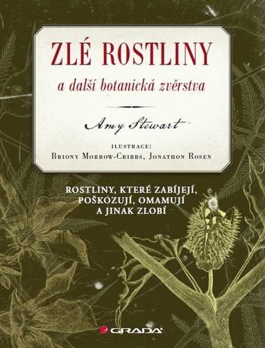 E-kniha Zlé rostliny a další botanická zvěrstva - Amy Stewart