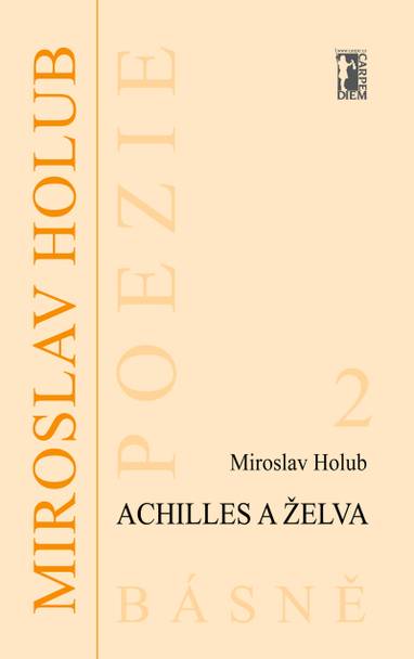 E-kniha Achilles a želva - Miroslav Holub