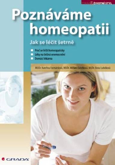 E-kniha Poznáváme homeopatii - Ilona Ludvíková, Kateřina Formánková, Miriam Kabelková