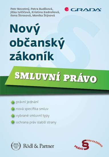 E-kniha Nový občanský zákoník - Monika Štýsová, Petr Novotný, Jitka Ivičičová, Petra Budíková, Kristina Kedroňová, Ilona Černochová