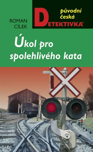 E-kniha Úkol pro spolehlivého kata - Roman Cílek