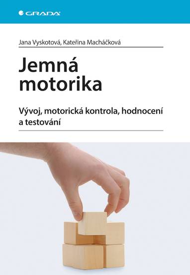 E-kniha Jemná motorika - Jana Vyskotová, Kateřina Macháčková