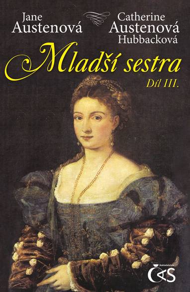 E-kniha Mladší sestra - díl III. - Jane Austenová, Catherine Austenová Hucková BBA