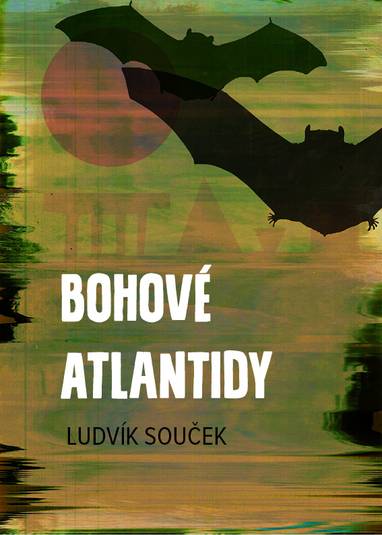 E-kniha Bohové Atlantidy - Ludvík Souček