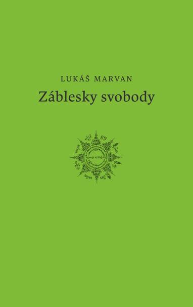 E-kniha Záblesky svobody - Lukáš Marvan