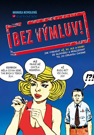 E-kniha Bez výmluv! - Monika Nevolová