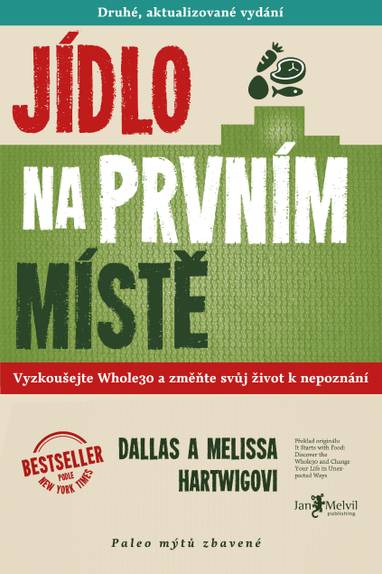 E-kniha Jídlo na prvním místě - Dallas Hartwig, Melissa Hartwigová