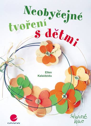 E-kniha Neobyčejné tvoření s dětmi - Ellen Kalaidzidu