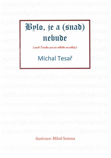 E-kniha Bylo, je a (snad) nebude - Michal Tesař