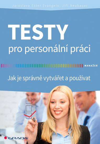 E-kniha Testy pro personální práci - Jaroslava Ester Evangelu, Jiří Neubauer