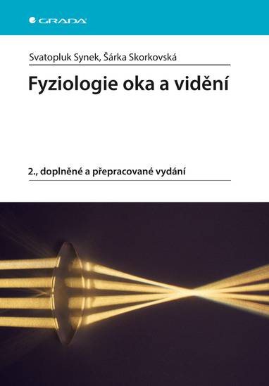 E-kniha Fyziologie oka a vidění - Svatopluk Synek, Šárka Skorkovská