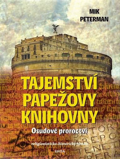 E-kniha Tajemství papežovy knihovny: Osudové proroctví - Mik Peterman