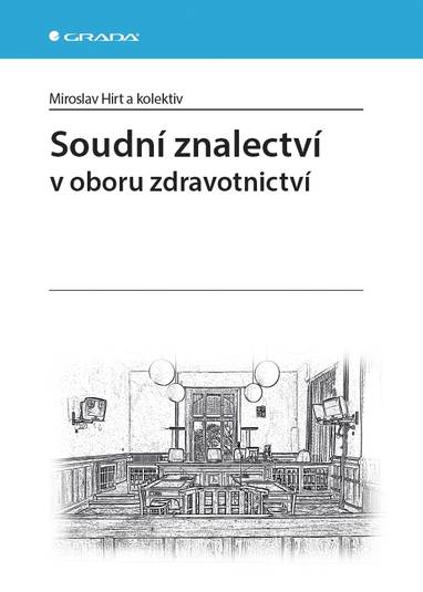 E-kniha Soudní znalectví - Miroslav Hirt, kolektiv a