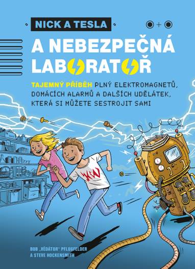 E-kniha Nick a Tesla a nebezpečná laboratoř - Bob Pflugfelder, Steve Hockensmith