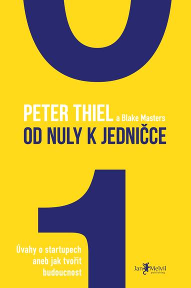 E-kniha Od nuly k jedničce - Peter Thiel, Blake Masters