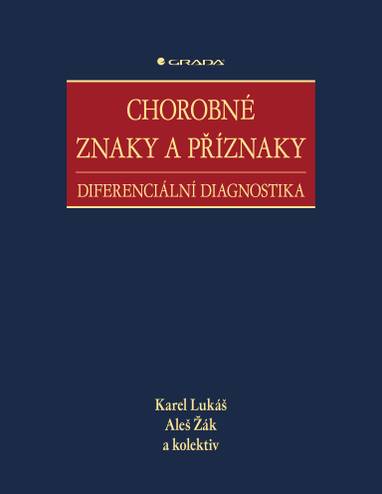 E-kniha Chorobné znaky a příznaky - Karel Lukáš, Aleš Žák, kolektiv a