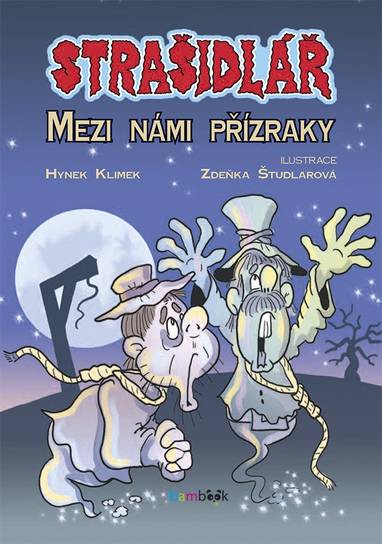 E-kniha Strašidlář - Mezi námi přízraky - Zdeňka Študlarová, Hynek Klimek