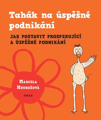 E-kniha Tahák na úspěšné podnikání - Marcela Hrubošová