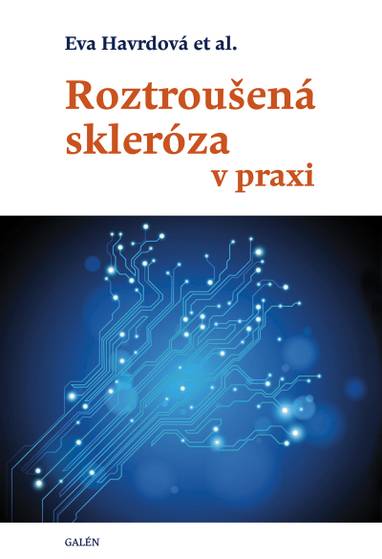 E-kniha Roztroušená skleróza v praxi - Eva Havrdová