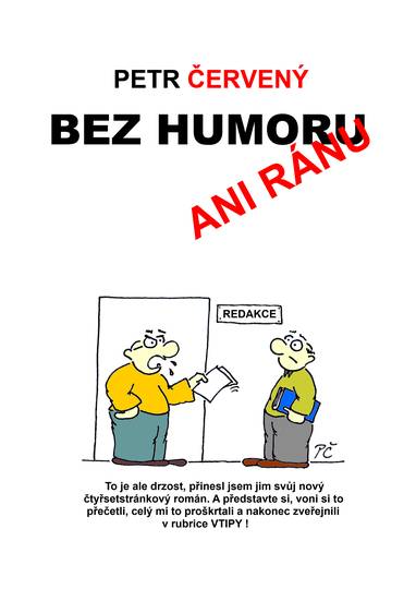 E-kniha Bez humoru ani ránu - Petr Červený