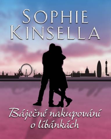 E-kniha Báječné nakupování o líbánkách - Sophie Kinsella