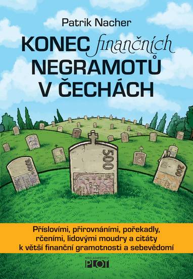 E-kniha Konec finančních negramotů v Čechách - Patrik Nacher