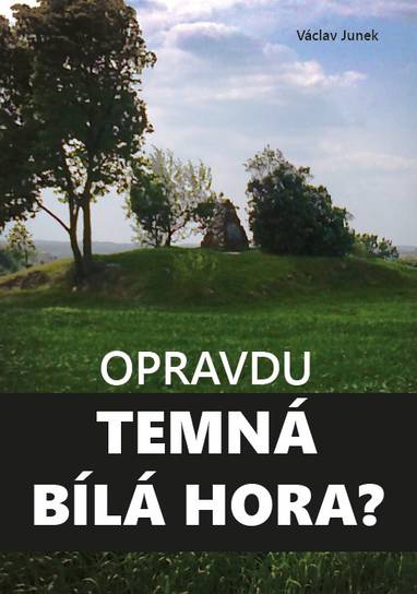 E-kniha Opravdu temná Bílá hora? - Václav Junek