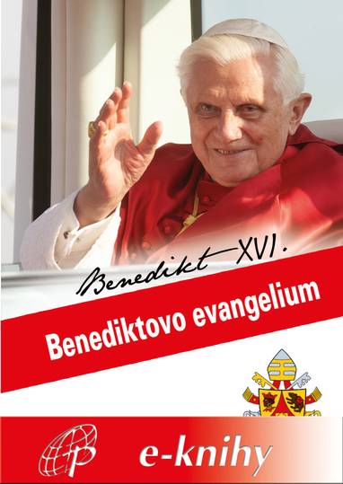 E-kniha Benediktovo evangelium - Benedikt XVI.