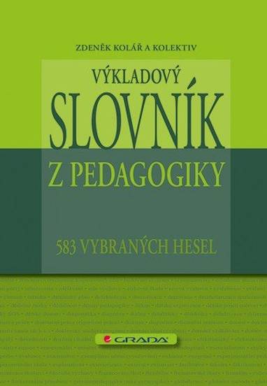 E-kniha Výkladový slovník z pedagogiky - kolektiv a, Zdeněk Kolář