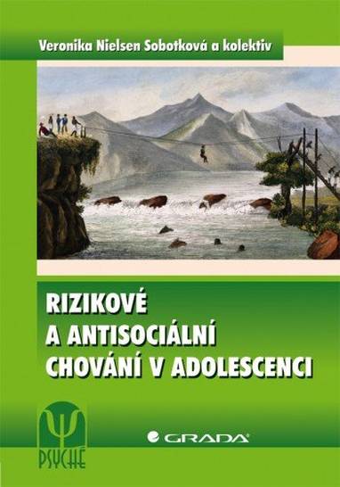 E-kniha Rizikové a antisociální chování v adolescenci - kolektiv a, Sobotková Veronika Nielsen