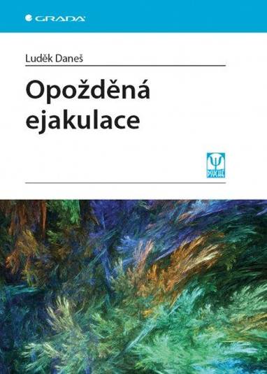 E-kniha Opožděná ejakulace - Luděk Daneš