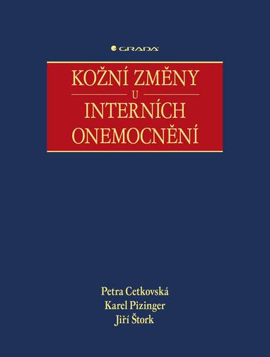 E-kniha Kožní změny u interních onemocnění - Karel Pizinger, Petra Cetkovská, Jiří Štork