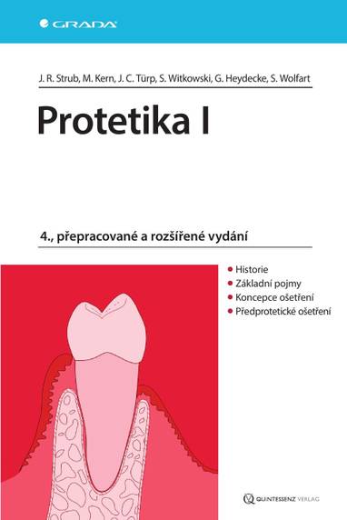 E-kniha Protetika I - Jörg Rudolf Strub, Matthias Kern, Jens Christoph Türp, Siegbert Witkowski, Guido Heyedecke, Stefan Wolfart