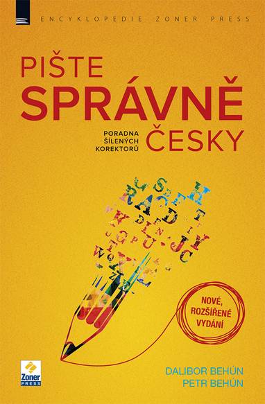 E-kniha Pište správně česky – poradna šílených korektorů (nové, rozšířené vydání) - Dalibor Behún, Petr Behún