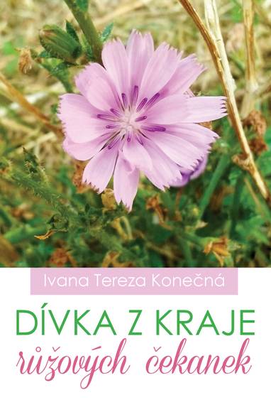 E-kniha Dívka z kraje růžových čekanek - Ivana Tereza Konečná