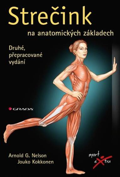 E-kniha Strečink na anatomických základech - Arnold G. Nelson, Jouko Kokkonen