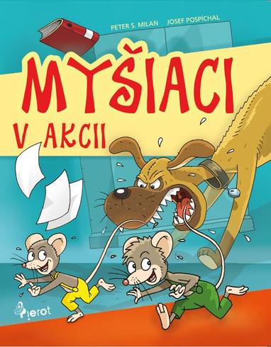 E-kniha Myšiaci v Akcii - Peter S. Milan